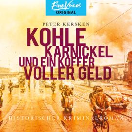 Hörbuch Kohle, Karnickel und ein Koffer voller Geld  - Autor Peter Kersken   - gelesen von Roland Riebeling