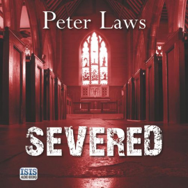 Hörbuch Severed  - Autor Peter Laws   - gelesen von Ben Higgins
