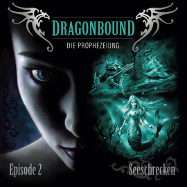 Hörbuch Folge 02: Seeschrecken  - Autor Peter Lerf   - gelesen von Dragonbound