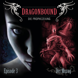 Hörbuch Folge 03: Der Murog  - Autor Peter Lerf   - gelesen von Dragonbound