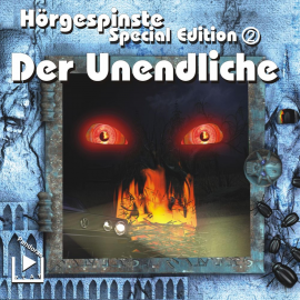 Hörbuch Hörgespinste Special Edition 02 – Der Unendliche  - Autor Peter Lerf   - gelesen von Schauspielergruppe