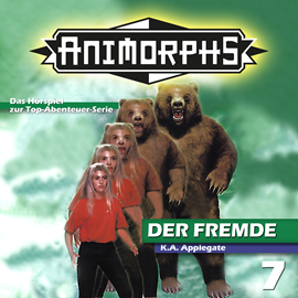 Hörbuch Der Fremde (Animorphs 7)  - Autor Peter Mennigen;Katherine Applegate   - gelesen von Schauspielergruppe