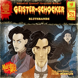 Hörbuch Blutsbande (Geister-Schocker 51)  - Autor Peter Mennigen   - gelesen von Diverse