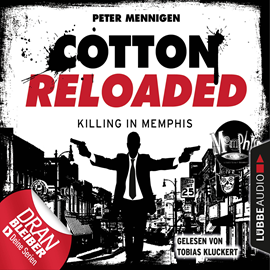 Hörbuch Killing in Memphis (Cotton Reloaded 49)  - Autor Peter Mennigen   - gelesen von Tobias Kluckert