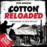 Nirgendwo in New Mexico (Cotton Reloaded 45)