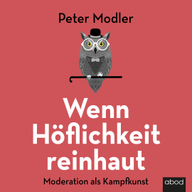 Hörbuch Wenn Höflichkeit reinhaut  - Autor Peter Modler   - gelesen von Peter Modler