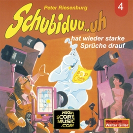 Hörbuch Schubiduu...uh - hat wieder starke Sprüche drauf (Schubiduu...uh 4)  - Autor Peter Riesenburg   - gelesen von Schubiduu...uh