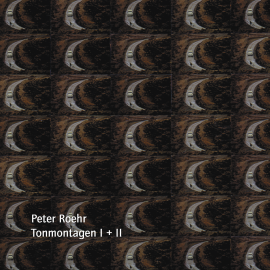 Hörbuch Tonmontagen I + II  - Autor Peter Roehr   - gelesen von Peter Roehr