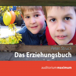 Hörbuch Das Erziehungsbuch  - Autor Peter Struck   - gelesen von Diverse