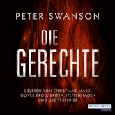 Hörbuch Die Gerechte  - Autor Peter Swanson   - gelesen von Schauspielergruppe