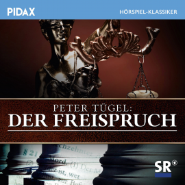 Hörbuch Der Freispruch  - Autor Peter Tügel   - gelesen von Schauspielergruppe