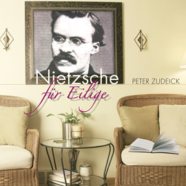 Hörbuch Nietzsche für Eilige  - Autor Peter Wilcke   - gelesen von Jesko Döring