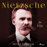Nietzsche für Eilige