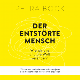 Hörbuch Der entstörte Mensch  - Autor Petra Bock   - gelesen von Karim Khawatmi