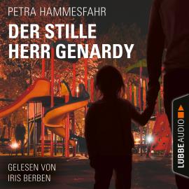 Hörbuch Der stille Herr Genardy (Gekürzt)  - Autor Petra Hammesfahr   - gelesen von Iris Berben