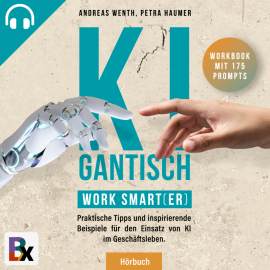 Hörbuch KIgantisch. Work smart(er)  - Autor Petra Haumer   - gelesen von Georg