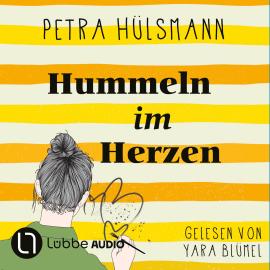 Hörbuch Hummeln im Herzen - Hamburg-Reihe, Teil 1 (Ungekürzt)  - Autor Petra Hülsmann   - gelesen von Yara Blümel