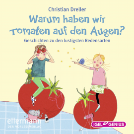 Hörbuch Warum haben wir Tomaten auf den Augen?  - Autor Petra Maria Schmitt   - gelesen von Schauspielergruppe
