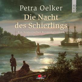 Hörbuch Die Nacht des Schierlings (Unabridged)  - Autor Petra Oelker   - gelesen von Daniela Thuar