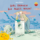 Das brauch ich alles noch!