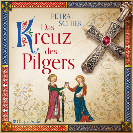 Hörbuch Das Kreuz des Pilgers (ungekürzt)  - Autor Petra Schier   - gelesen von Brigitte Carlsen