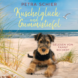 Hörbuch Kuschelglück und Gummistiefel (ungekürzt)  - Autor Petra Schier   - gelesen von Fanny Bechert