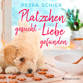 Hörbuch Plätzchen gesucht, Liebe gefunden (ungekürzt)  - Autor Petra Schier   - gelesen von Fanny Bechert