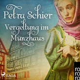 Hörbuch Vergeltung im Münzhaus  - Autor Petra Schier   - gelesen von Claudia Adjei