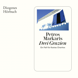 Hörbuch Drei Grazien  - Autor Petros Markaris   - gelesen von Peter Holliger