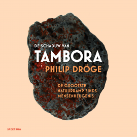 Hörbuch De schaduw van Tambora  - Autor Philip Dröge   - gelesen von Philip Dröge