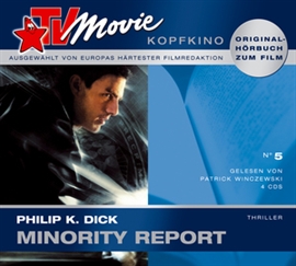 Hörbuch Minority Report  - Autor Philip K. Dick   - gelesen von Patrick Winczewski