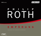 Hörbuch Empörung  - Autor Philip Roth   - gelesen von Joachim Schönfeld
