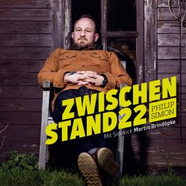 Hörbuch Zwischenstand 22  - Autor Philip Simon   - gelesen von Philip Simon