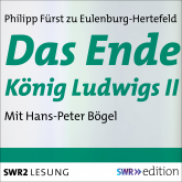 Das Ende König Ludwigs II
