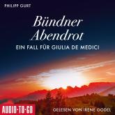 Bündner Abendrot: Ein Fall für Giulia de Medici (ungekürzt)