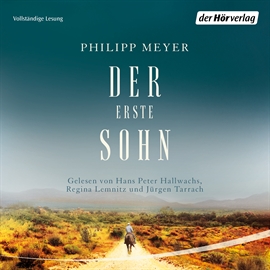 Hörbuch Der erste Sohn  - Autor Philipp Meyer   - gelesen von Diverse