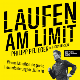 Hörbuch Laufen am Limit  - Autor Philipp Pflieger   - gelesen von Schauspielergruppe