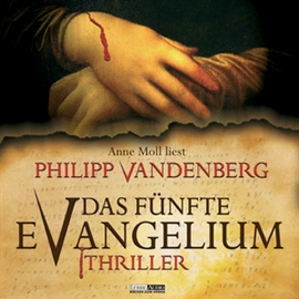 Hörbuch Das fünfte Evangelium  - Autor Philipp Vandenberg   - gelesen von Anne Moll