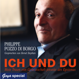 Hörbuch Ich und du  - Autor Philippe Pozzo di Borgo   - gelesen von Bernd Stephan