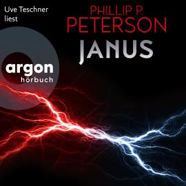 Hörbuch Janus (Ungekürzte Lesung)  - Autor Phillip P. Peterson   - gelesen von Uve Teschner