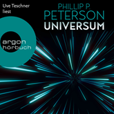 Hörbuch Universum (Ungekürzt)  - Autor Phillip P. Peterson   - gelesen von Uve Teschner
