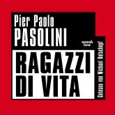 Ragazzi di Vita (Ungekürzt)