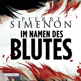 Hörbuch Im Namen des Blutes  - Autor Pierre Simenon   - gelesen von Frank Arnold