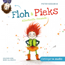 Hörbuch Floh & Pieks. Allerbeste Freunde  - Autor Pieter Koolwijk   - gelesen von Boris Aljinovic