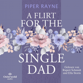 Hörbuch A Flirt for the Single Dad (Single Dad's Club 2)  - Autor Piper Rayne   - gelesen von Schauspielergruppe