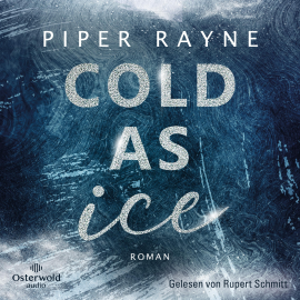 Hörbuch Cold as Ice (Winter Games 1)  - Autor Piper Rayne   - gelesen von Schauspielergruppe