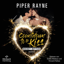 Hörbuch Countdown to a Kiss (Hockey Hotties)  - Autor Piper Rayne   - gelesen von Schauspielergruppe