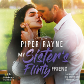 Hörbuch My Sister's Flirty Friend (Greene Family 4)  - Autor Piper Rayne   - gelesen von Schauspielergruppe