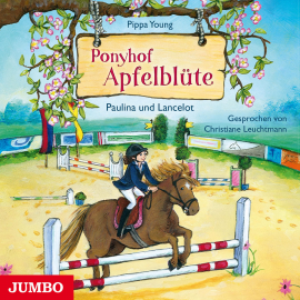 Hörbuch Ponyhof Apfelblüte 2. Paulina und Lancelot  - Autor Pippa Young   - gelesen von Christiane Leuchtmann