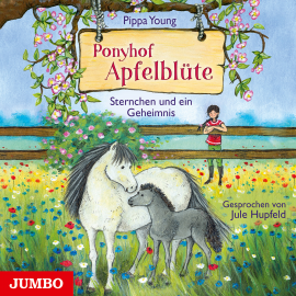 Hörbuch Ponyhof Apfelblüte 7. Sternchen und ein Geheimnis  - Autor Pippa Young   - gelesen von Jule Hupfeld